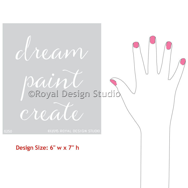 Stenciled Inspirational Wall Quotes for Decorating - Dream Paint Create Lettering Stencils - Royal Design Studio